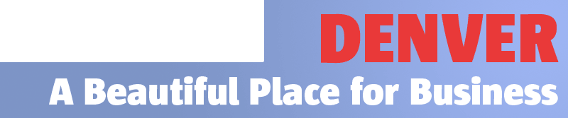 DENVER | A Beautiful Place for Business